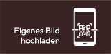 Eigenes Bild hochladen